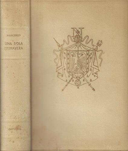 Una sola primavera - Claude Manceron - copertina