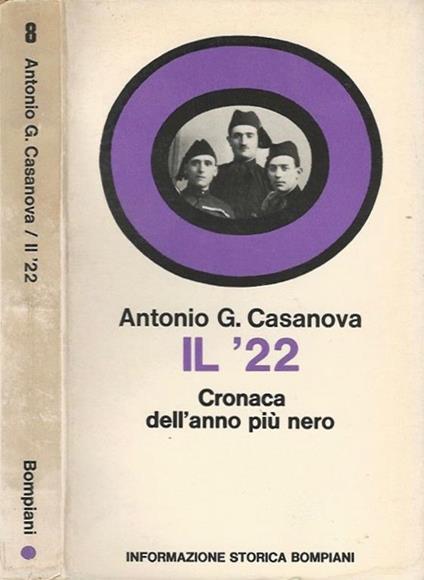 Il '22. Cronaca dell'anno più nero - Antonio G. Casanova - copertina