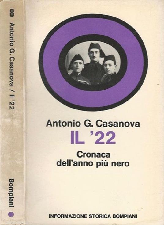 Il '22. Cronaca dell'anno più nero - Antonio G. Casanova - copertina