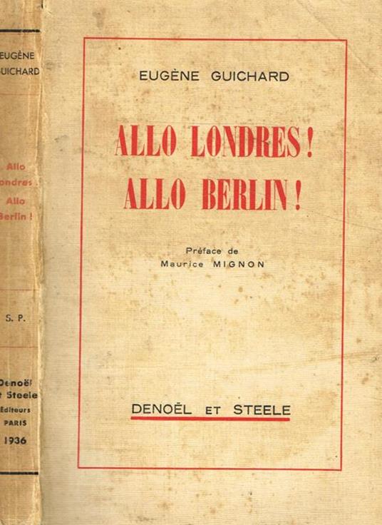 Allo Londres! Allo Berlin! - Edouard Guichard - copertina