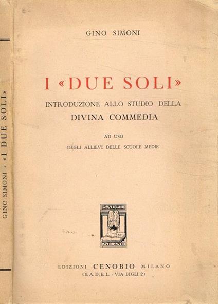I due soli. Introduzione allo studio della Divina Commedia - Gino Simoni - copertina