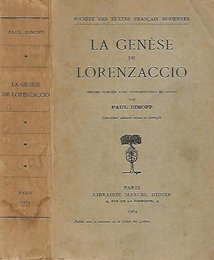 La Genese de Lorenzaccio - Paul Dimoff - copertina