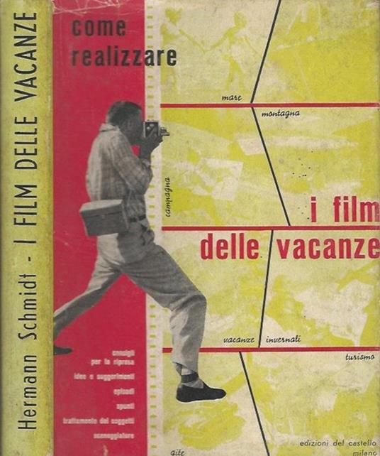 Come realizzare i film delle vacanze - copertina