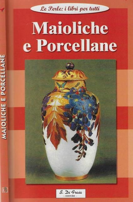 Maioliche e porcellane - copertina