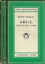 Abele, cervello fino Vol I