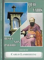 Quo vadis, resta non partire