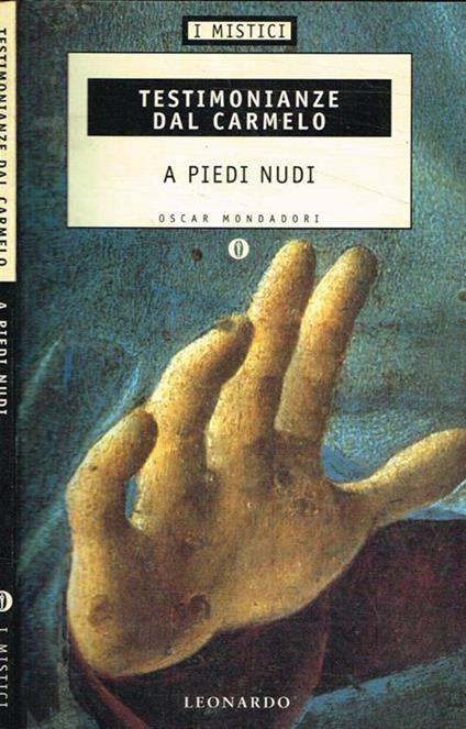 A piedi nudi. Testimonianze dal Carmelo - Chiara Ronchetti - copertina