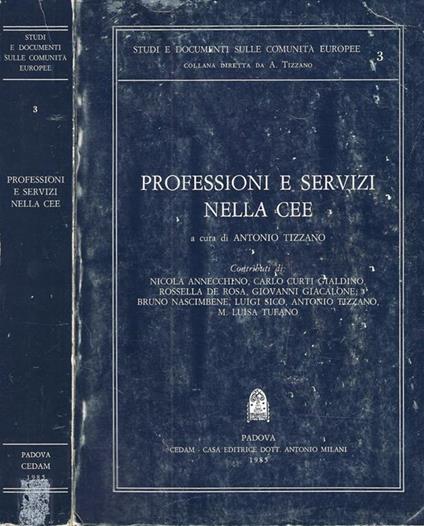 Professioni e servizi nella CEE - Antonio Tizzano - copertina