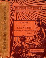 Manuel du Tanneur Mégissier Corroyeur