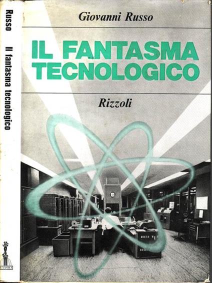 Il fantasma tecnologico - Giovanni Russo - copertina