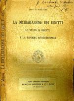 La Dichiarazione dei Diritti. Lo stato di diritto e la riforma rivoluzionaria