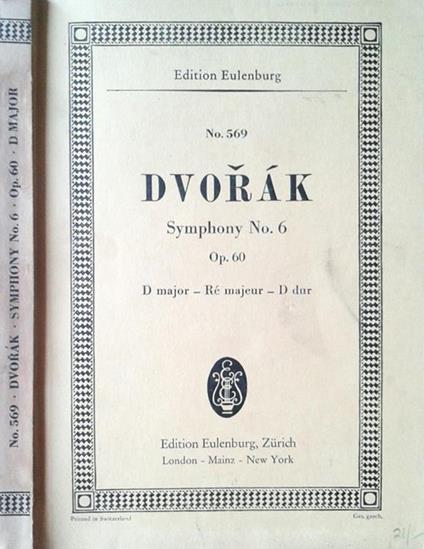 Symphony N° 6 Op. 60. D major-Ré majeur-D dur - Antonin Dvorák - copertina