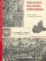 Storia figurata della Seconda Guerra Mondiale. I la Campagna di Polonia 1-27 settembre 1939