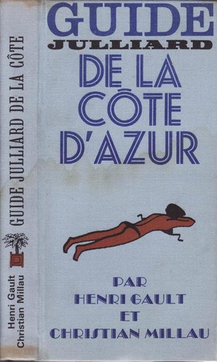 Guide julliard da la cote d'azur - Henri Gault - copertina