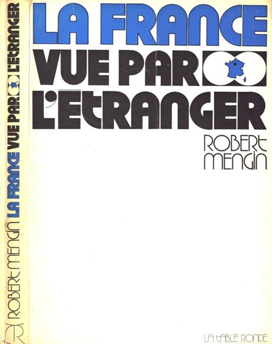 La France vue par l'Etranger - Robert Mengin - copertina