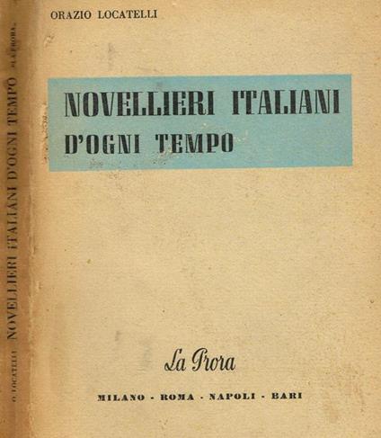 Novellieri italiani d'ogni tempo - Orazio Locatelli - copertina