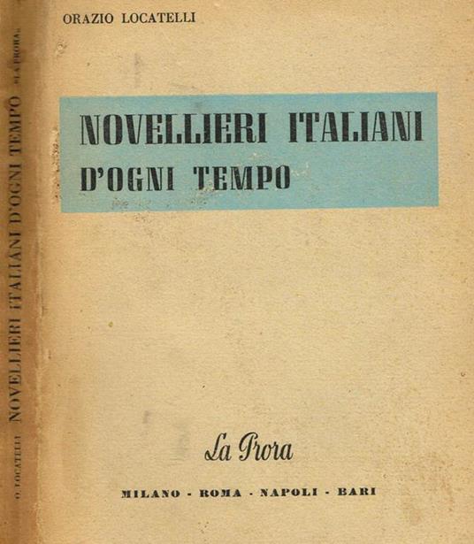 Novellieri italiani d'ogni tempo - Orazio Locatelli - copertina