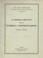 L' Ordinamento della Pubblica Amministrazione Parte Prima