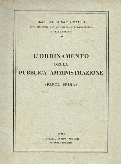 L' Ordinamento della Pubblica Amministrazione Parte Prima - Carlo Santomauro - copertina