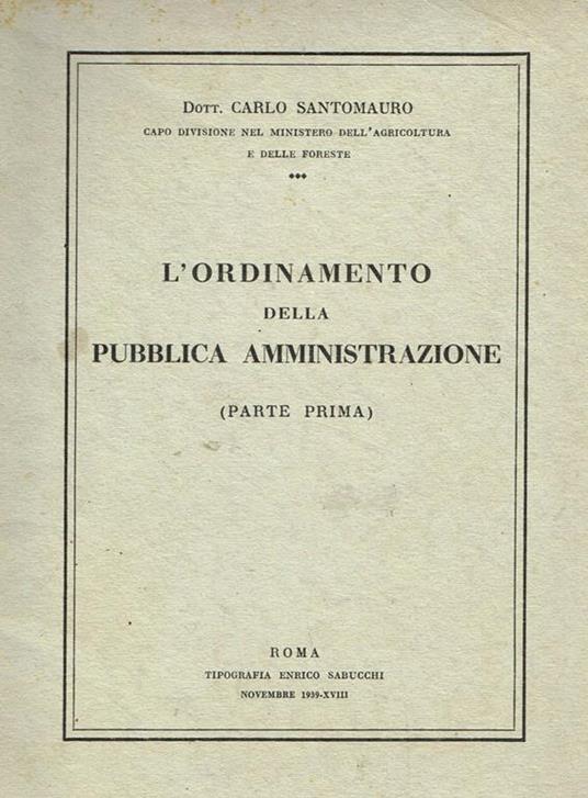 L' Ordinamento della Pubblica Amministrazione Parte Prima - Carlo Santomauro - copertina