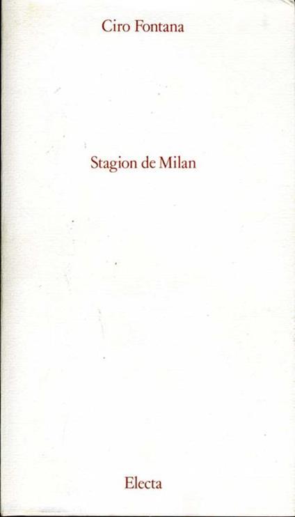 Stagion De Milan. Poesie milanesi - Ciro Fontana - copertina
