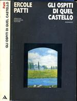 Gli Ospiti di Quel Castello