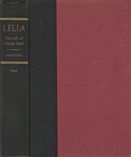 Lélia. The Life of Geoge Sand - André Maurois - copertina