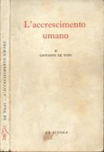 L' accrescimento umano. Elementi di auxologia