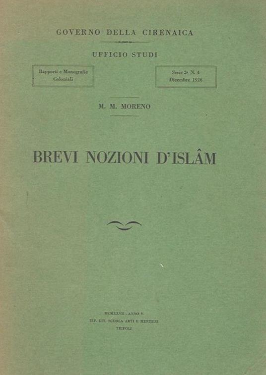 Brevi nozioni d'Islam, serie 2^ N. 4 - M. Mario Moreno - copertina