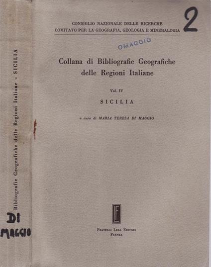 Collana di bibliografie geografiche delle regioni italiane. Sicilia - M. Teresa Di Maggio - copertina