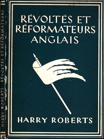 Revoltes Et Reformateurs Anglais - Harry Roberts - copertina