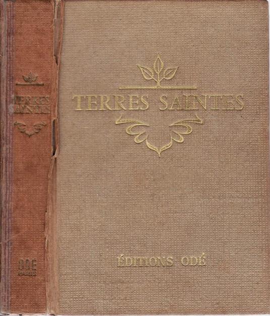 Terres saintes. Jordanie, syrie, liban, israel - Doré Ogrizek - copertina
