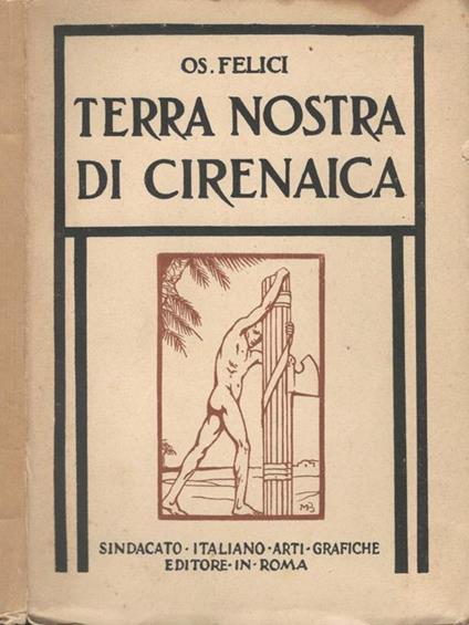 Terra nostra di Cirenaica - Os. Felici - copertina