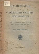 Matrimonium a Codice Iuris Canonici. Integre desumptum