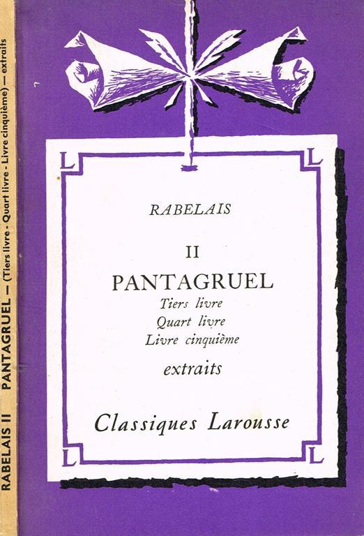 Pantagruel. Le tiers livre, le quart livre le cinquieme livre extraits - François Rabelais - copertina