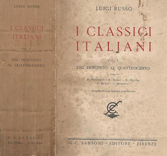 I Classici Italiani Vol I. Dal Duecento al Quattrocento - Luigi Russo - copertina