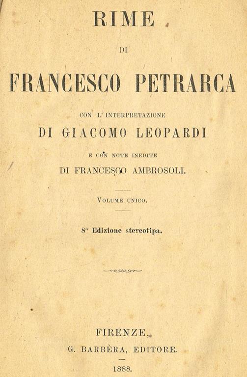 Rime. con l'interpretazione di giacomo leopardi e con note inedite di francesco ambrosoli - Francesco Petrarca - copertina