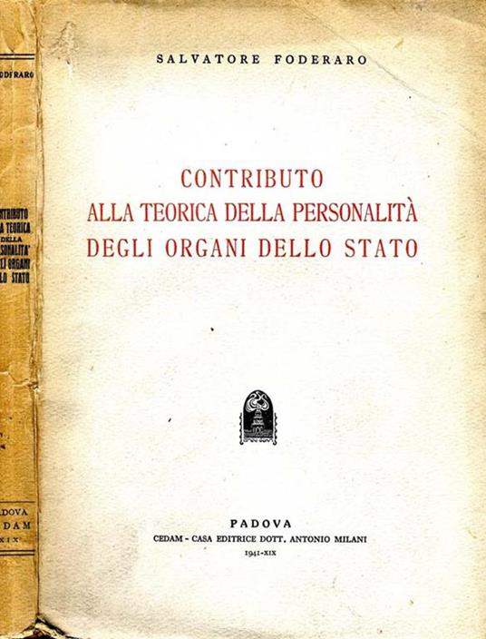 Contributo Alla Teorica della Personalità degli Organi Dello Stato - Salvatore Foderaro - copertina