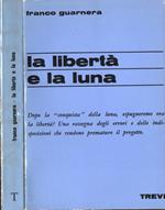 La libertà e la luna