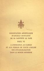 Exhortation apostolique evangelII nuntiandi de sa saintete le pape