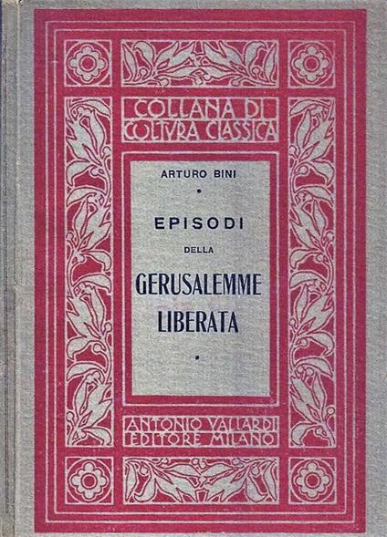 Episodi della Gerusalemme Liberata - Arturo Bini - copertina