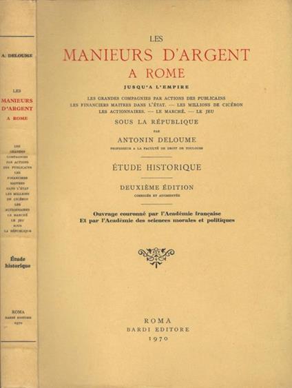 Les Manieurs d'argent a Rome. Jusqùa l'Empire - Antonin Deloume - copertina