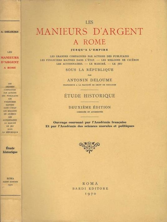 Les Manieurs d'argent a Rome. Jusqùa l'Empire - Antonin Deloume - copertina
