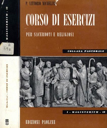 Corso di esercizi per sacerdoti e religiosi - Vittorio Michelini - copertina