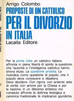 Proposte di un cattolico per il divorzio in italia