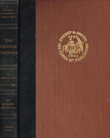 The Fiction Factory. From pulp row to quality street - Quentin Reynolds - copertina