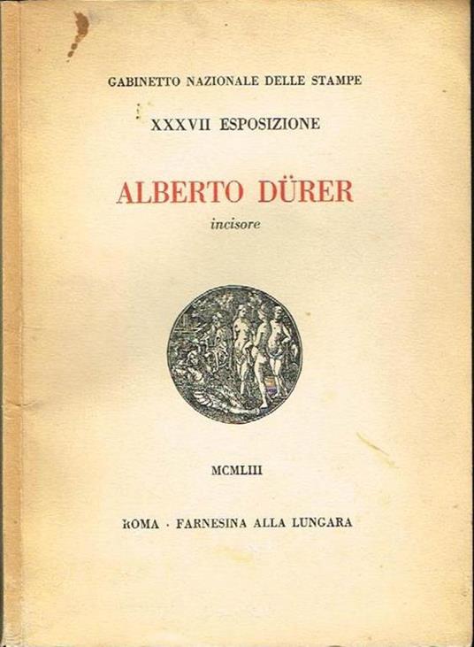 Alberto durer. Incisore - Alfredo Petrucci - copertina