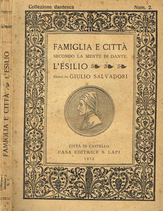 Famiglia e città secondo la mente di dante. L'esilio - Giulio Salvadori - copertina