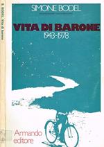 Vita di barone. 1943 1978