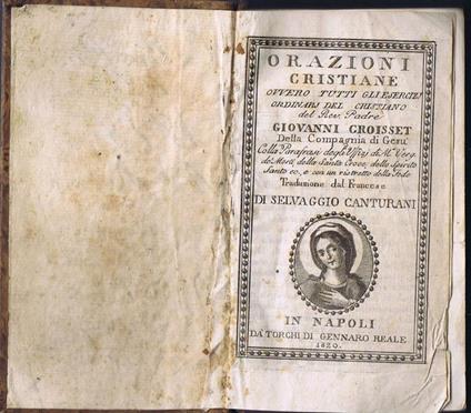 Orazioni Cristiane ovvero tutti gli Esercizi Ordinari del Cristiano - Giovanni Croisset - copertina